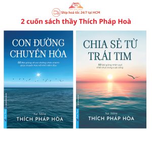 Sách - Combo 2 cuốn sách Chia sẻ từ trái tim và Con đường chuyển hoá (Combo lẻ tuỳ chọn)
